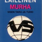Laillinen murha Visen taru ja tuho